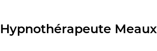 Hypnothérapeute Meaux